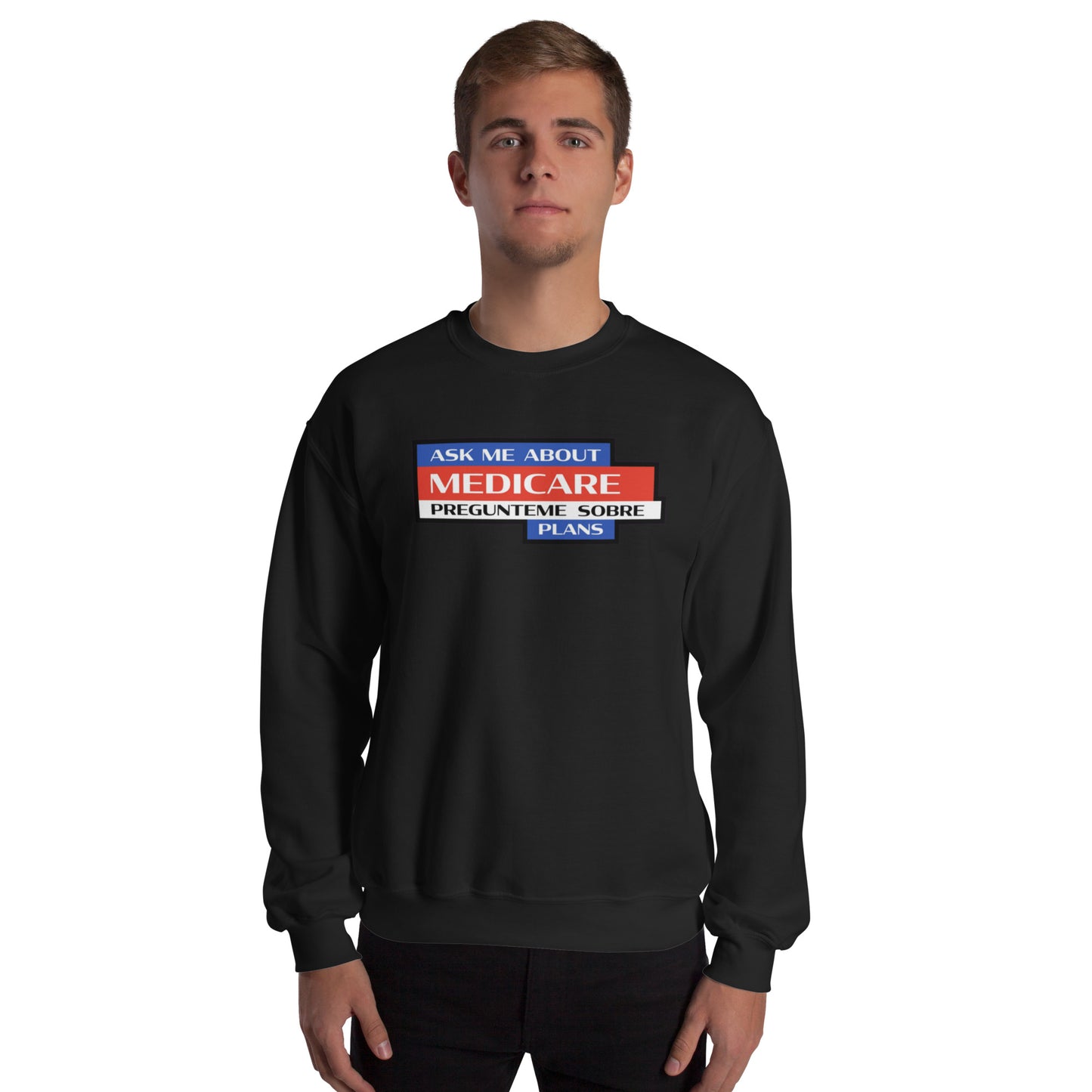 Ask Me About Medicare Sweatshirt